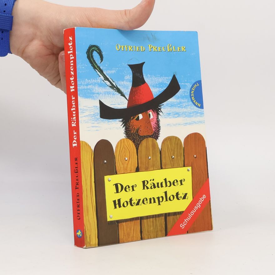 Otfried Preussler Der Räuber Hotzenplotz