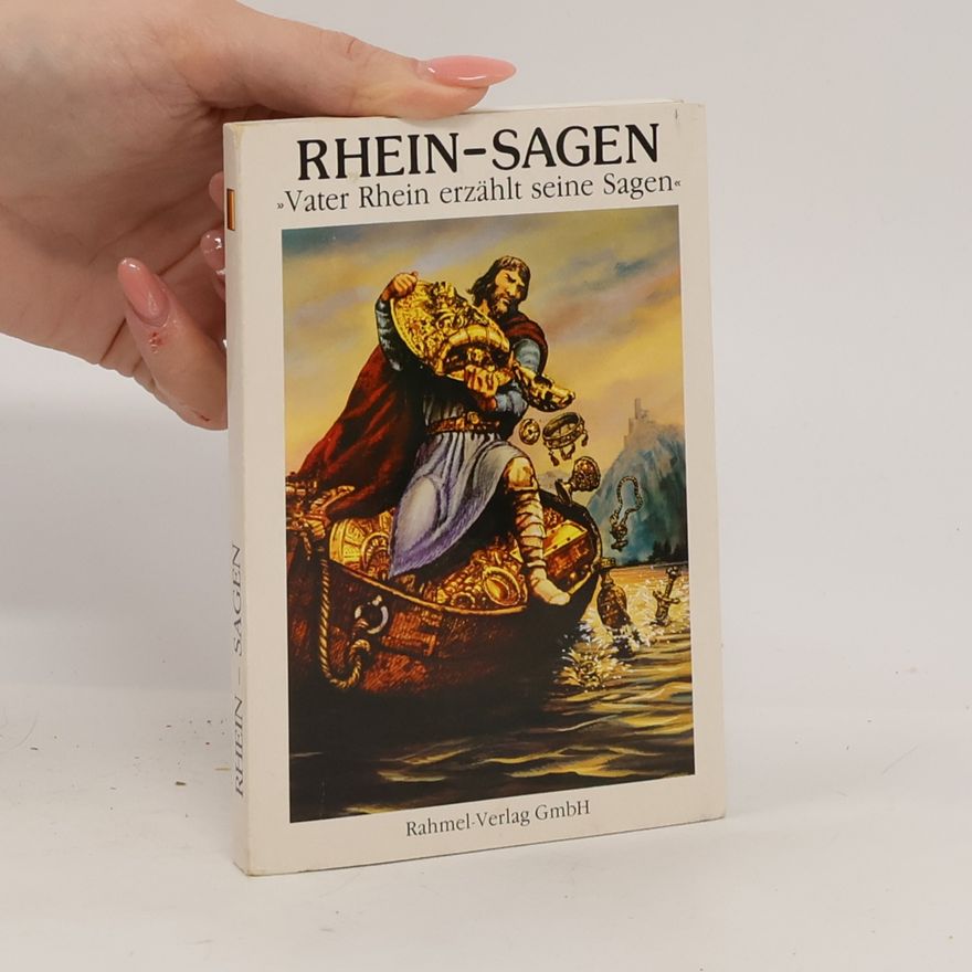 E Wetteroth Vater Rhein erzählt seine Sagen