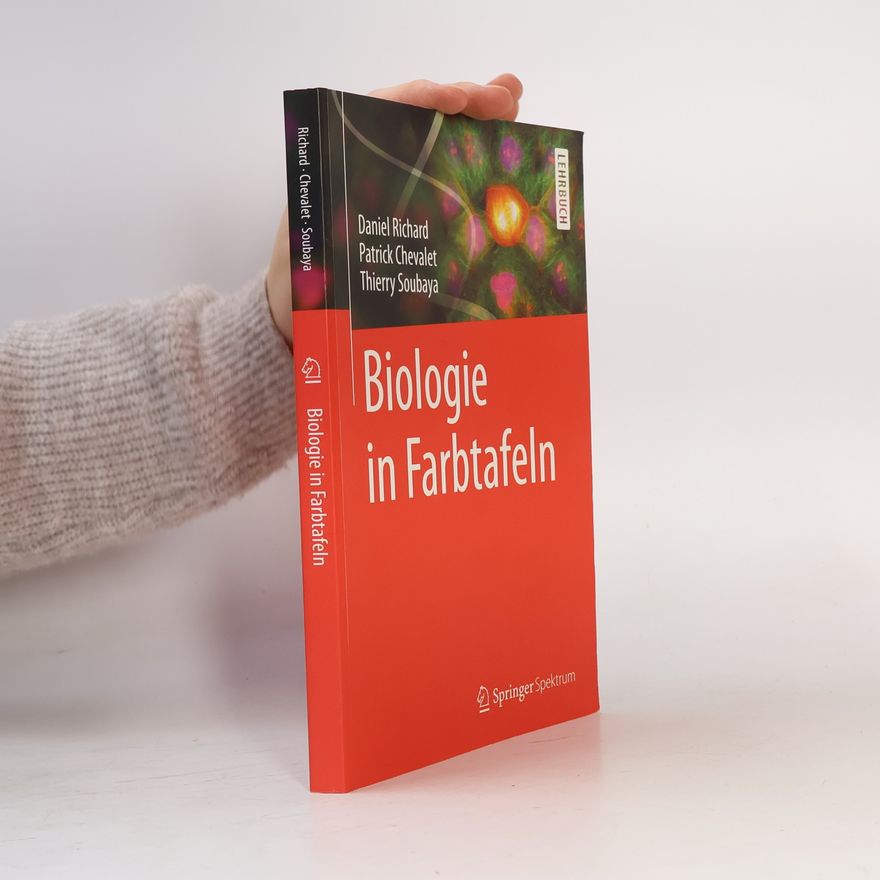 Daniel Richard Biologie in Farbtafeln