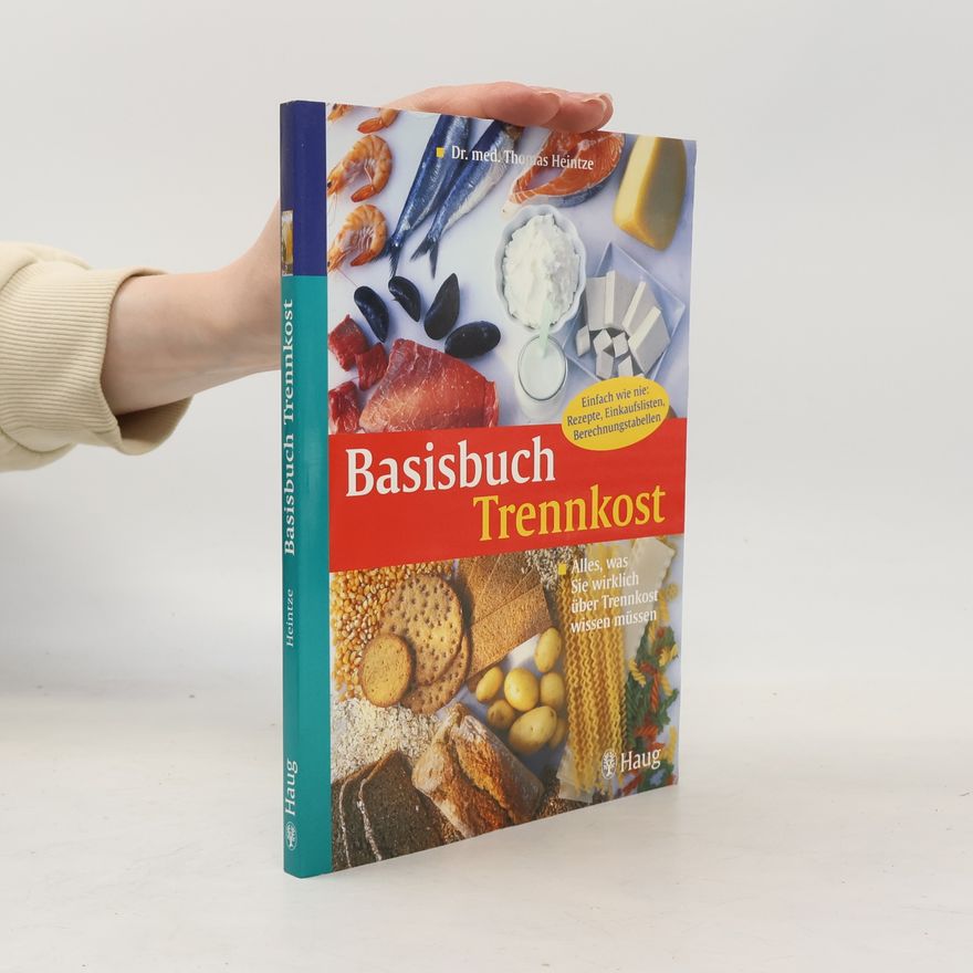 Thomas M. Heintze Basisbuch Trennkost
