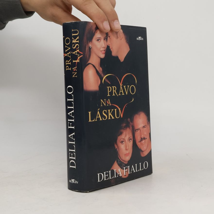 Delia Fiallo Právo na lásku