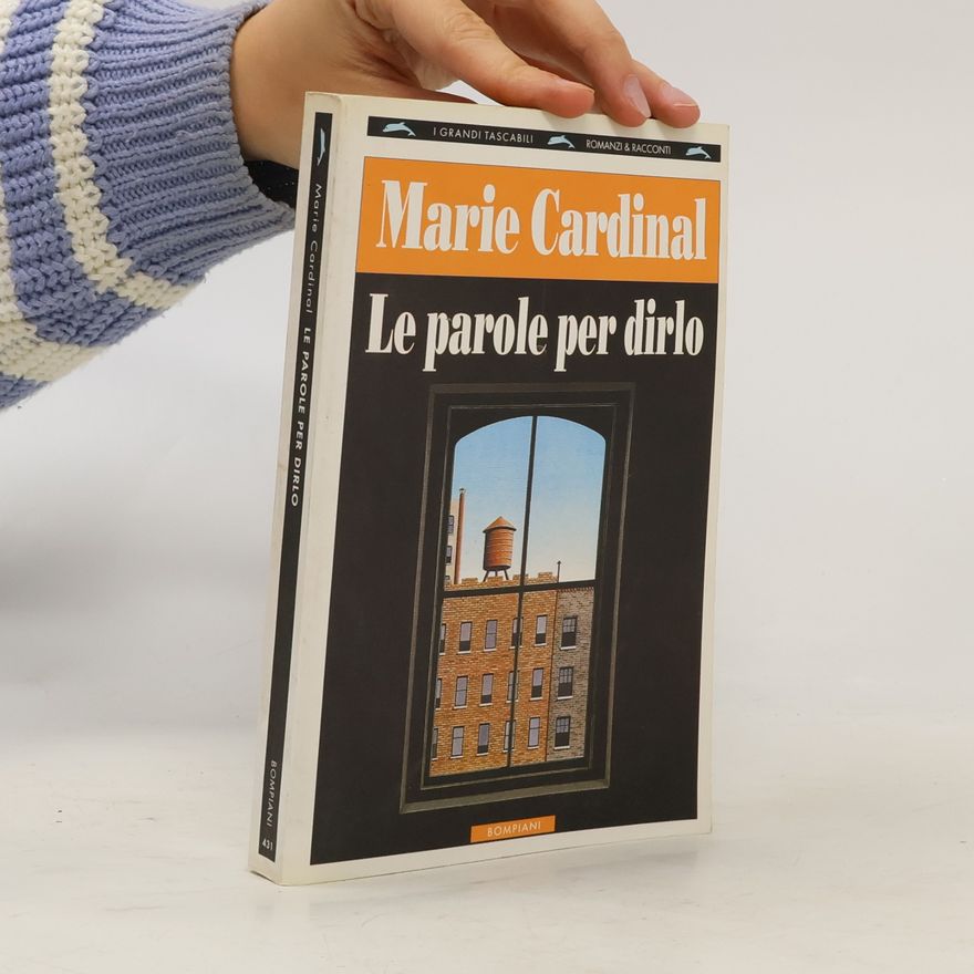 Marie Cardinal I Grandi Tascabili - 431: Le parole per dirlo
