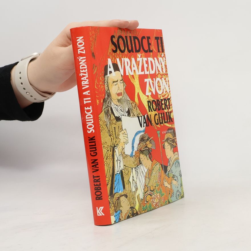 Robert van Gulik Soudce Ti a vražedný zvon