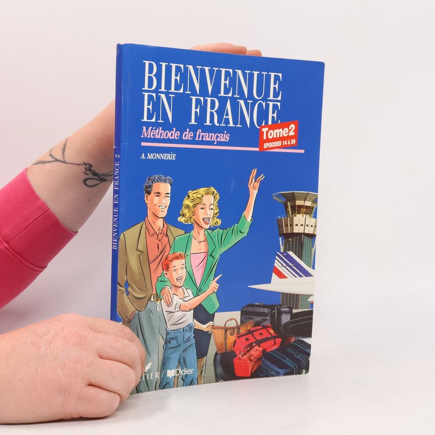 Annie Monnerieová Bienvenue en France