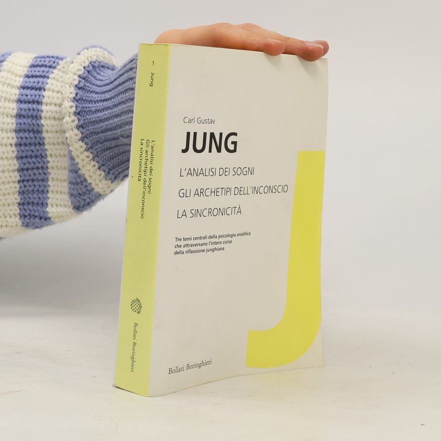 Carl Jung L'analisi dei sogni-Gli archetipi dell'inconscio-La sincronicità