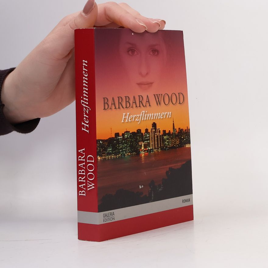 Barbara Wood Herzflimmern