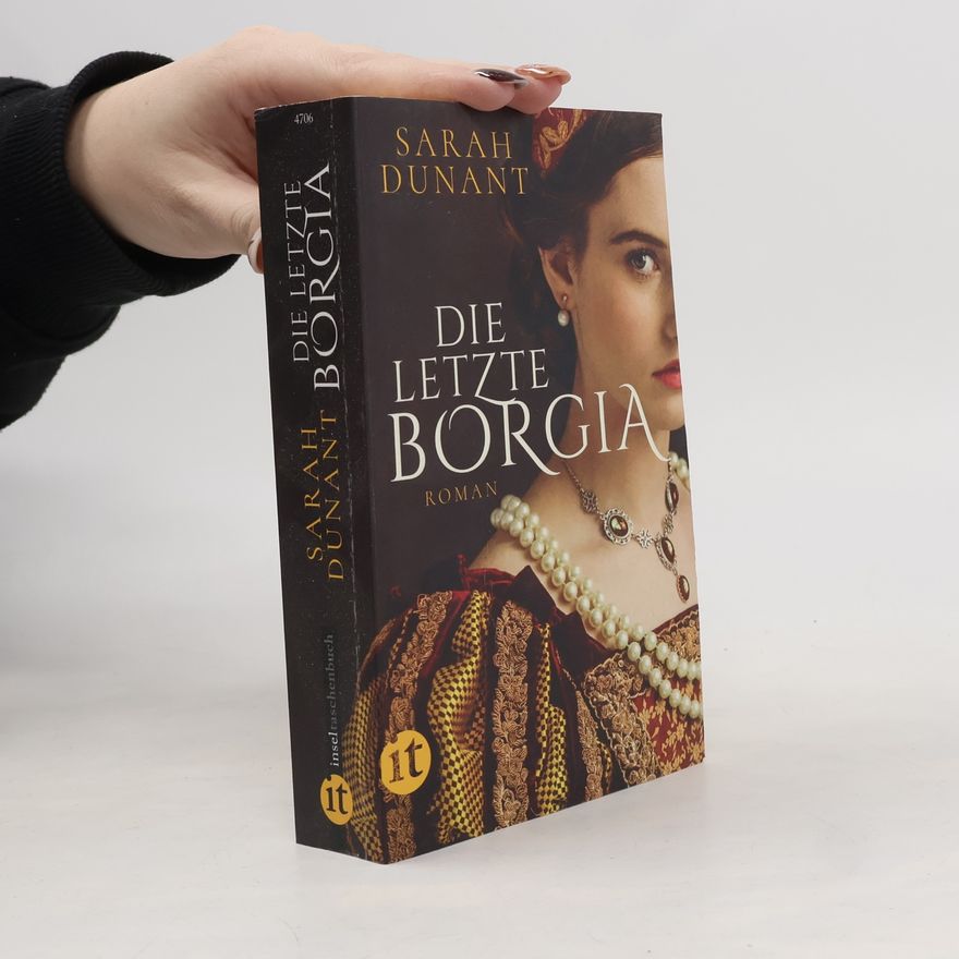 Sarah Dunant Die letzte Borgia