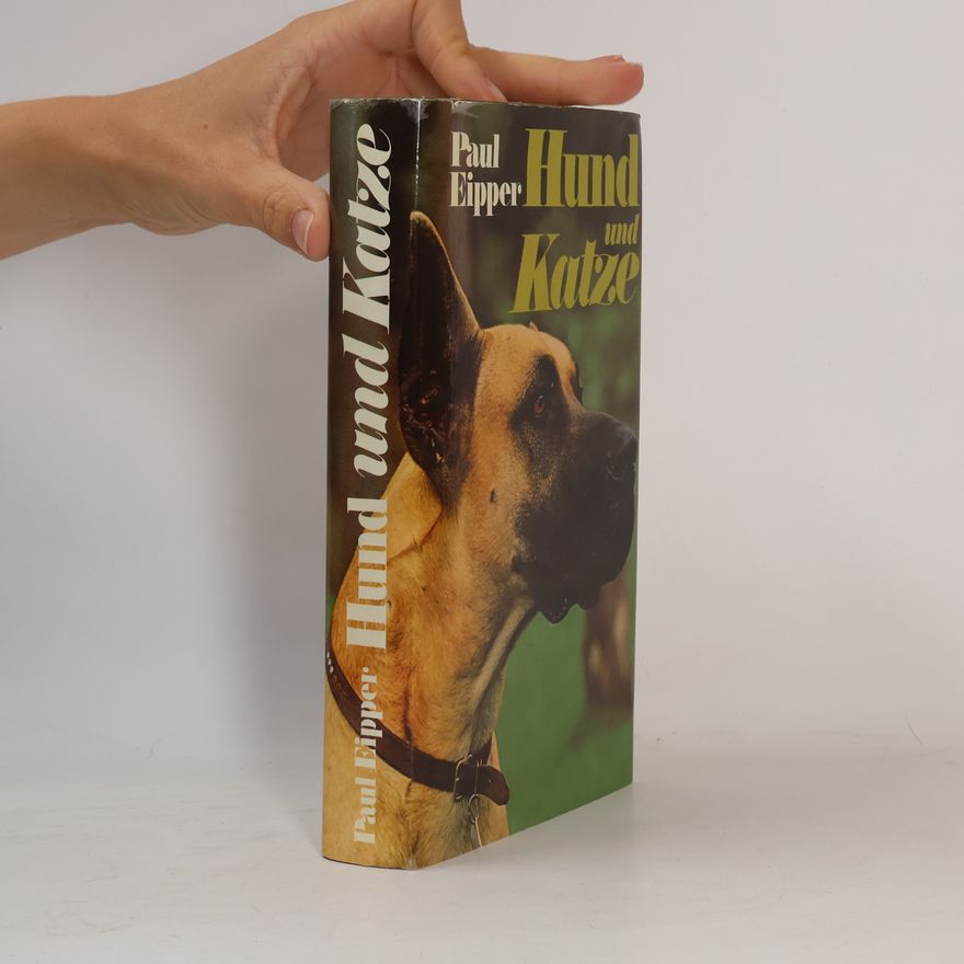 Paul Eipper Hund und Katze