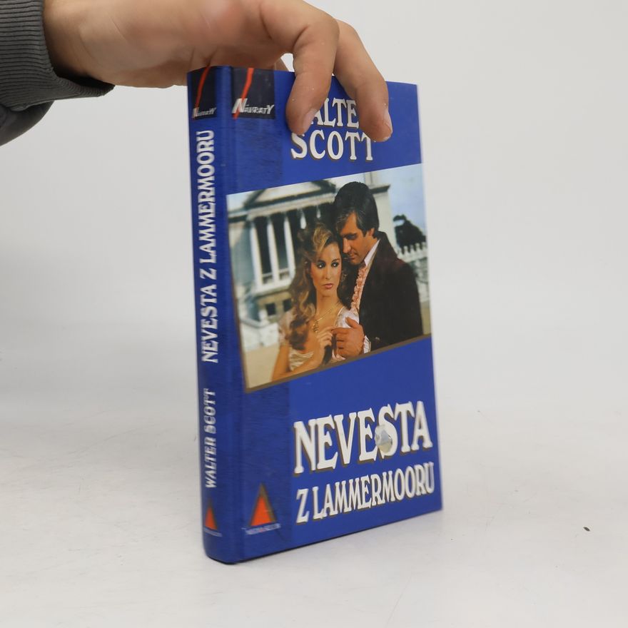 Walter Scott Nevesta z Lammermooru