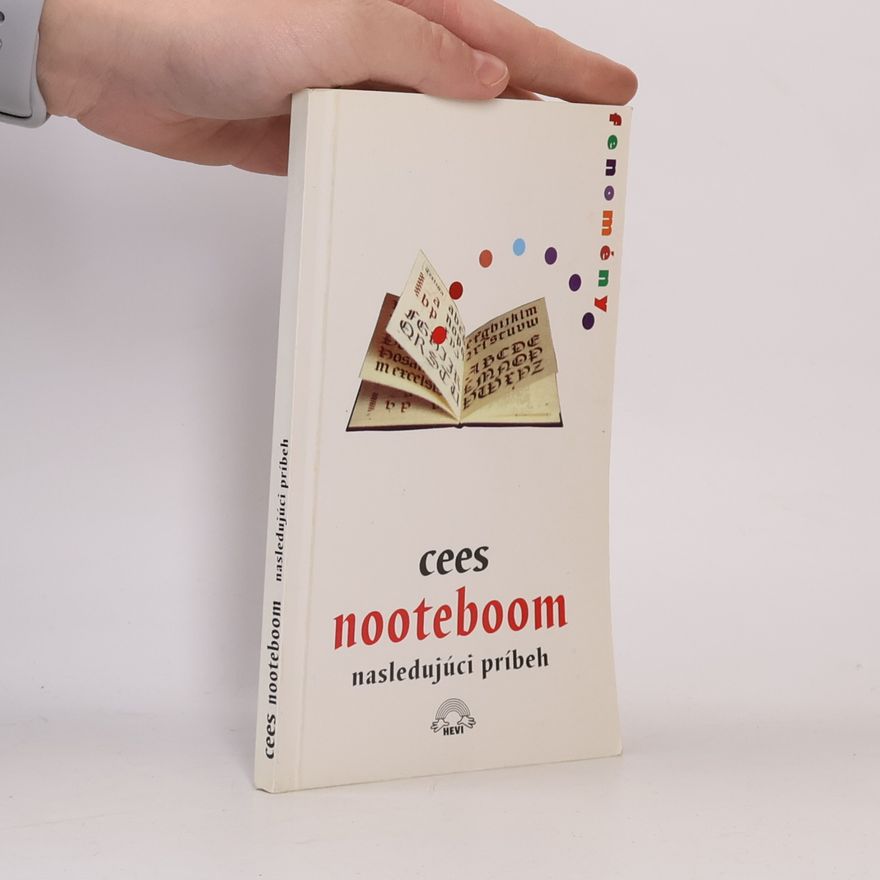 Cees Nooteboom Následujúci príbeh