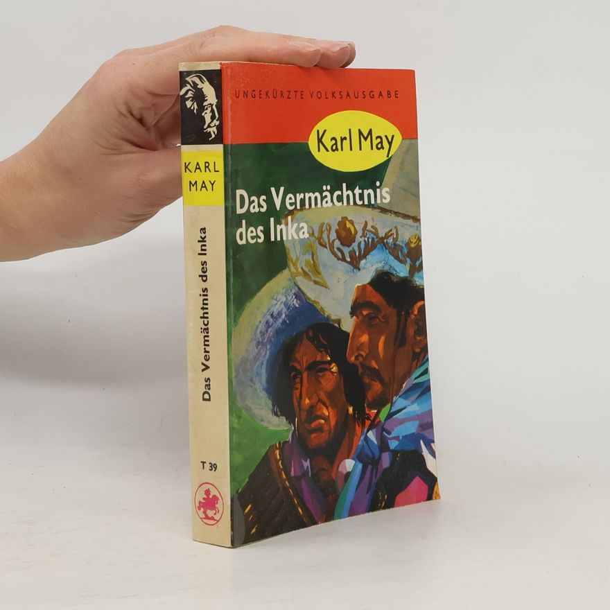 Karl May Das Vermächtnis des Inka