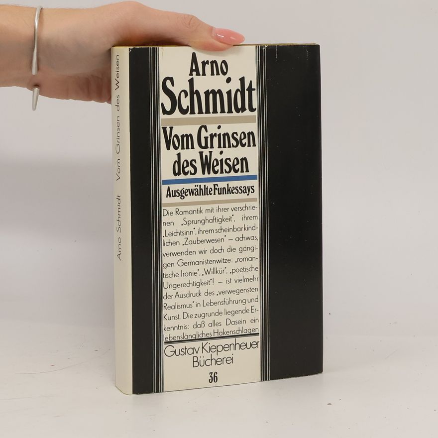 Arno Schmidt Vom Grinsen des Weisen