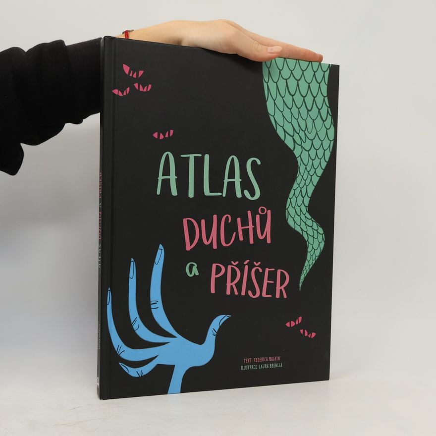 Federica Magrin Atlas duchů a příšer