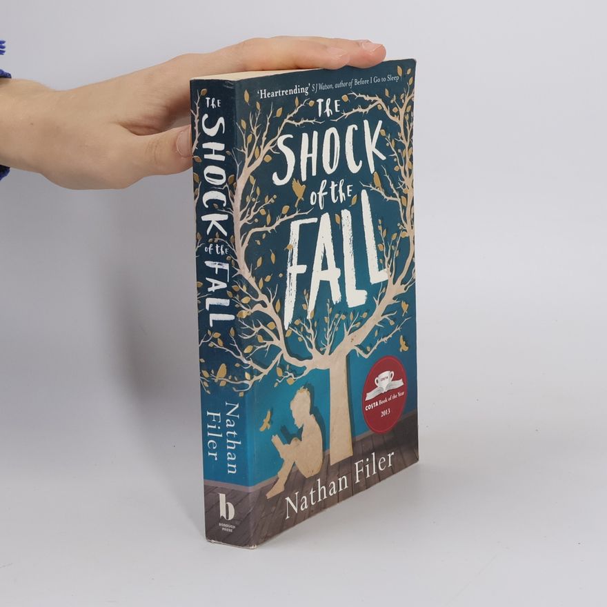 Nathan Filer The shock of the fall