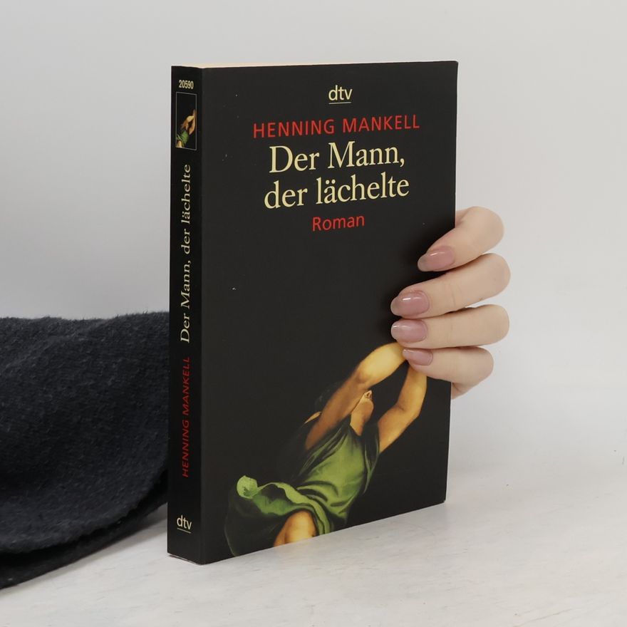 Henning Mankell Der Mann, der lächelte