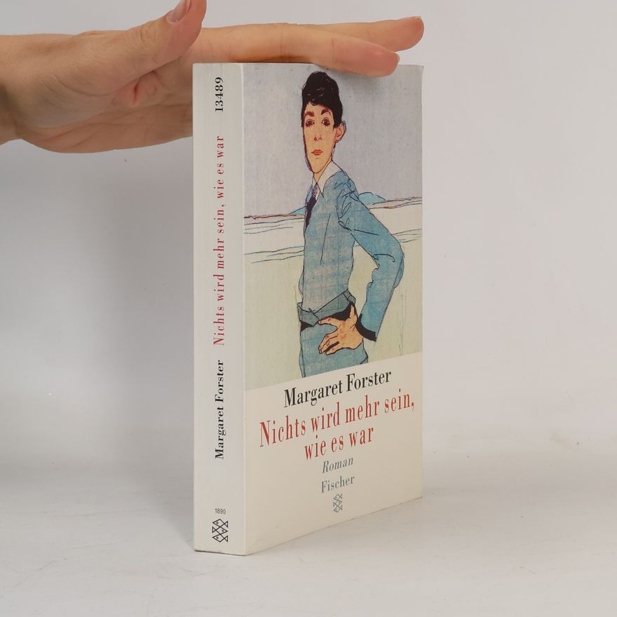 Margaret Forster Nichts wird mehr sein, wie es war