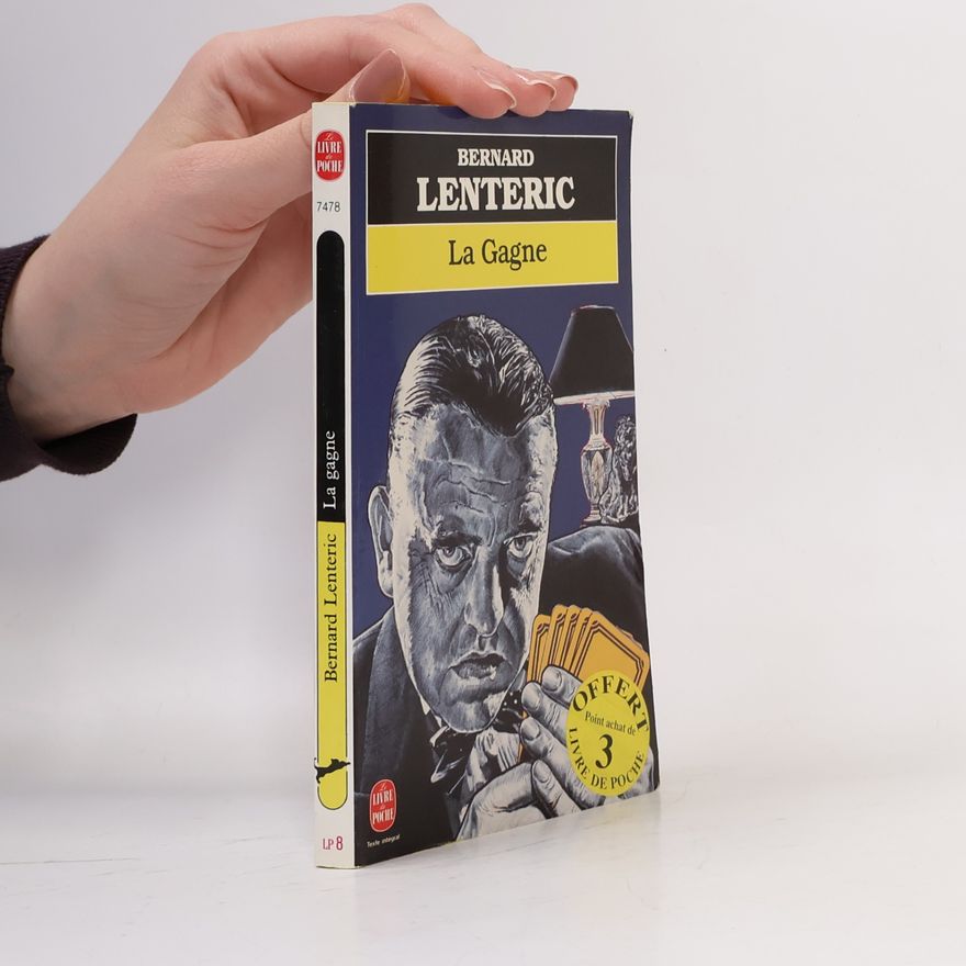 Bernard Lenteric Livre de Poche: La Gagne
