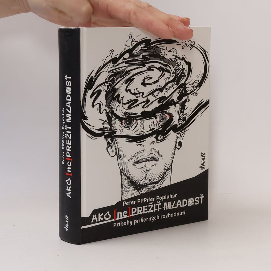 Peter Popluhár Ako (ne)přežit mladosť