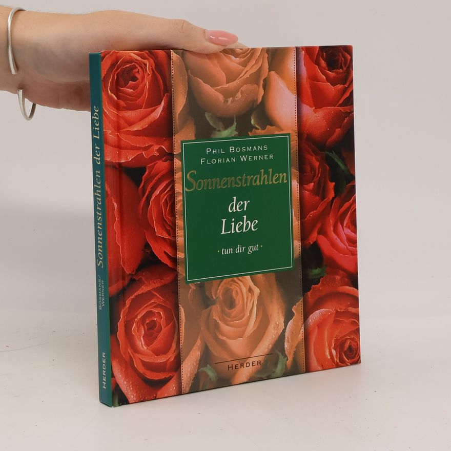 Phil Bosmans Sonnenstrahlen der Liebe