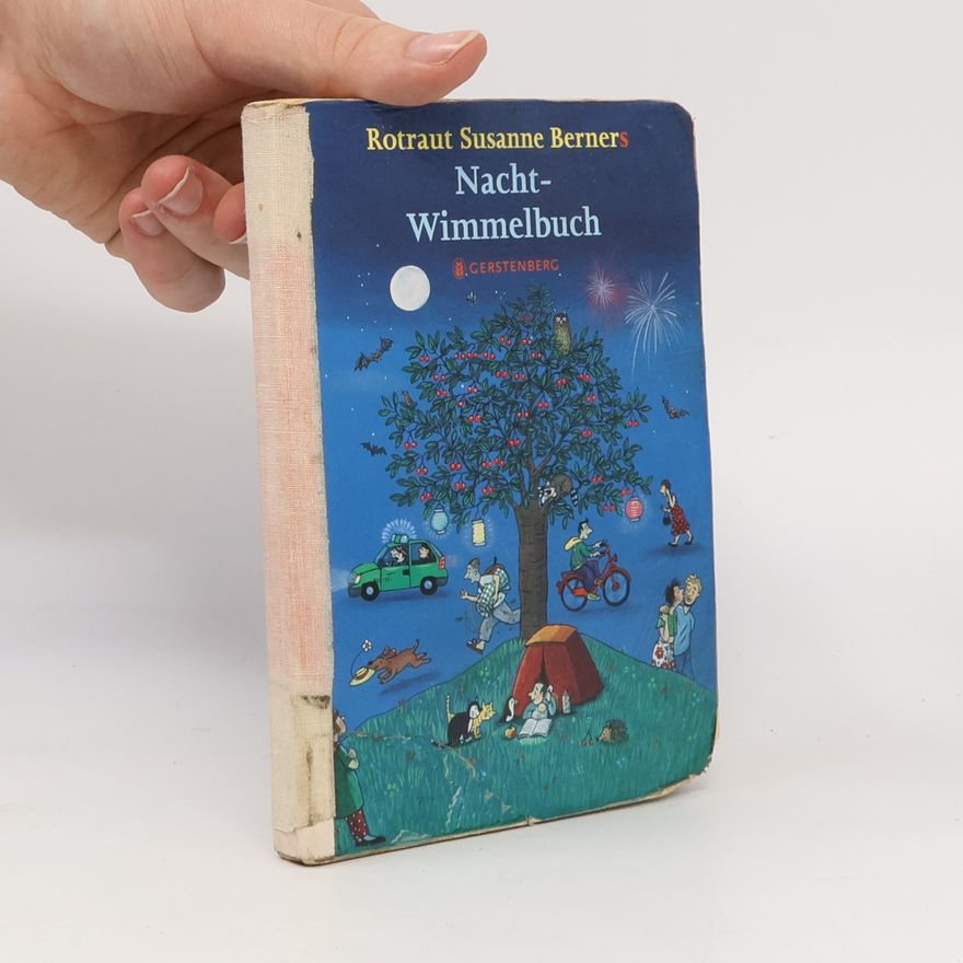 Rotraut Susanne Berner Rotraut Susanne Berners Nacht-Wimmelbuch