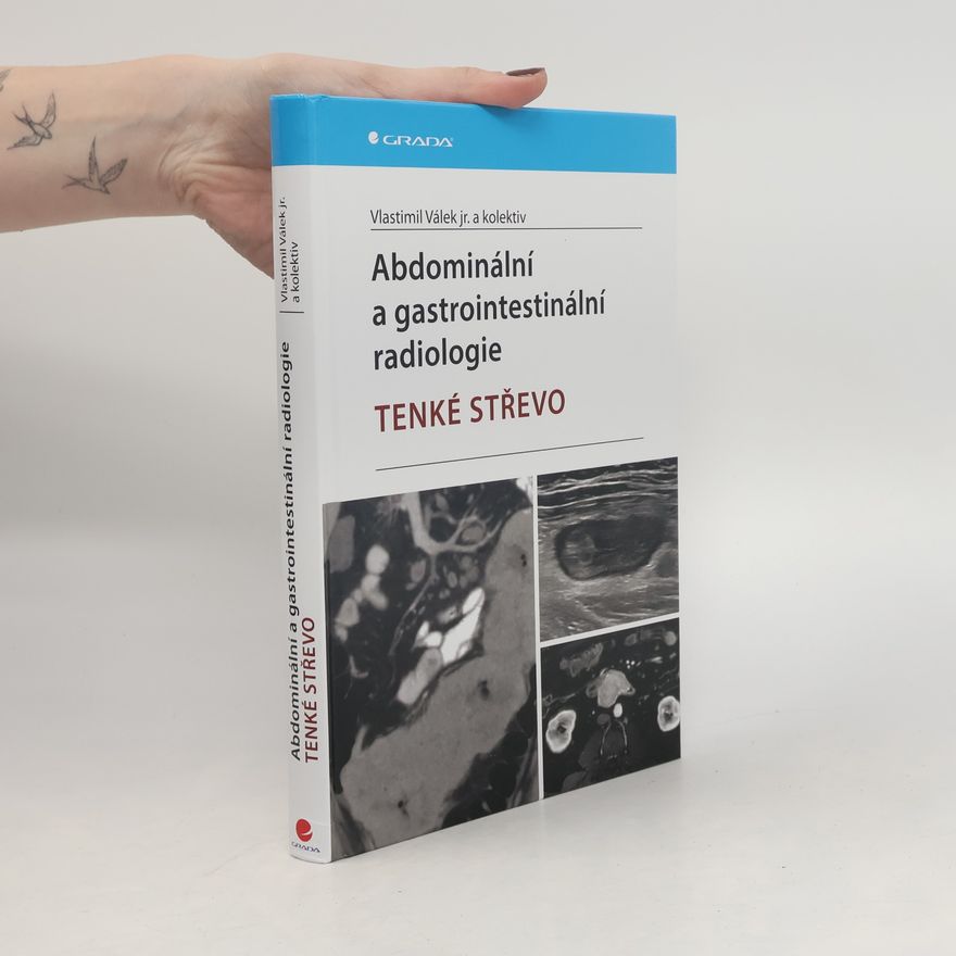 Vlastimil Válek Jr. Abdominální a gastrointestinální radiologie