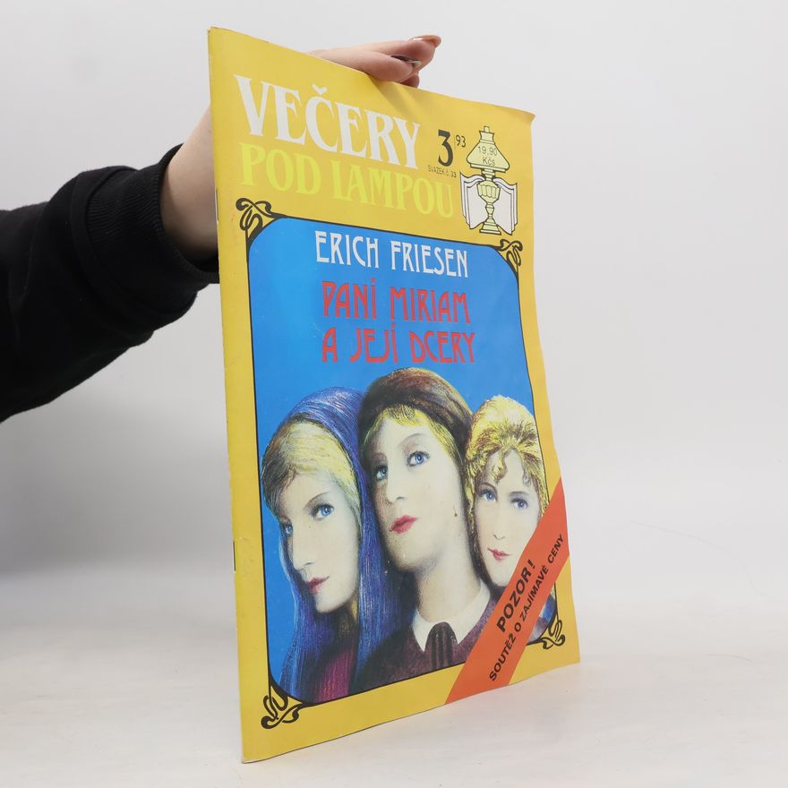 Erich Friesen Večery pod lampou. Paní Miriam a její dcery 3/93