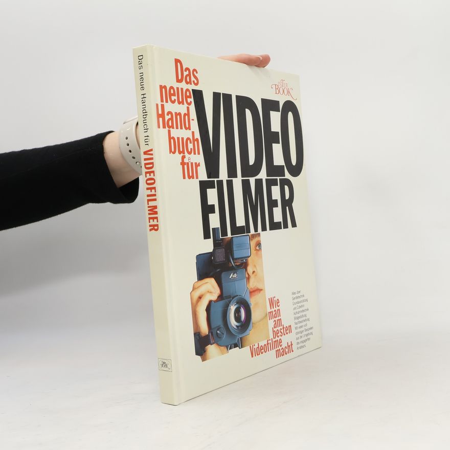 Autorenkollektiv Das neue Handbuch für Videofilmer