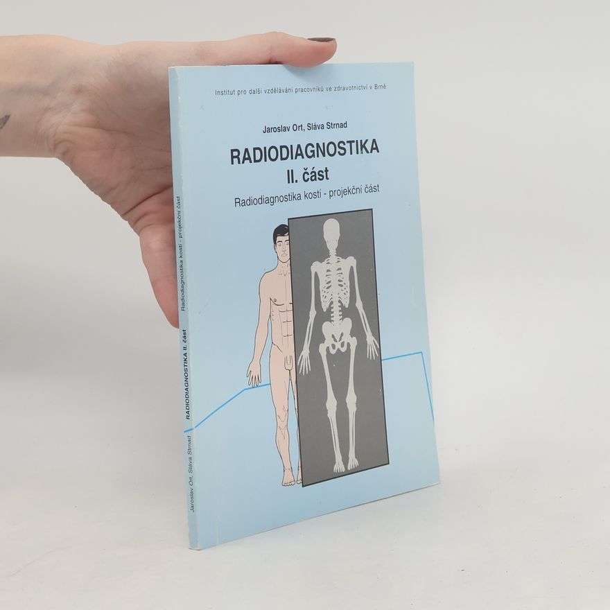 Jana Faronová Radiodiagnostika - II. část