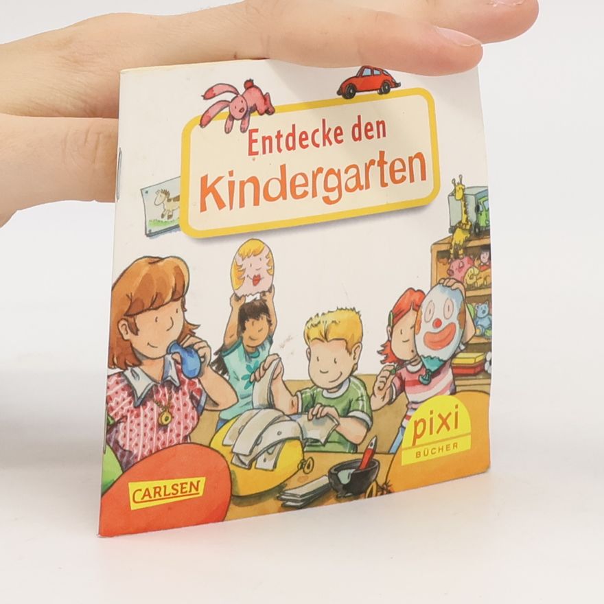Sigrid Leberer Entdecke den Kindergarten