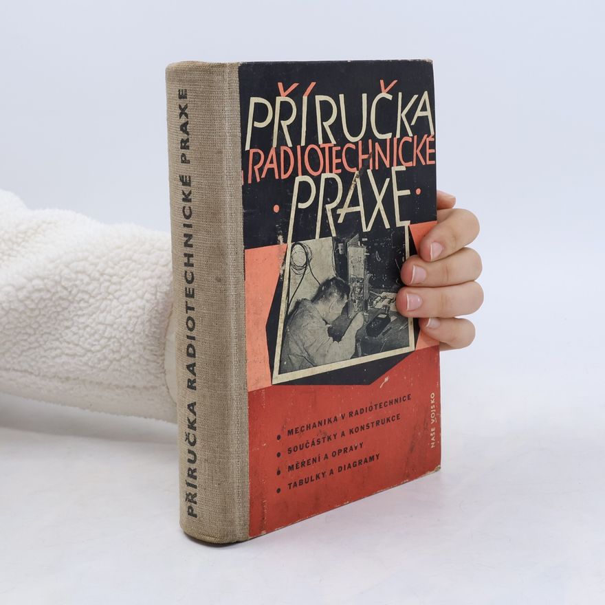 Miroslav Havlíček Příručka radiotechnické praxe