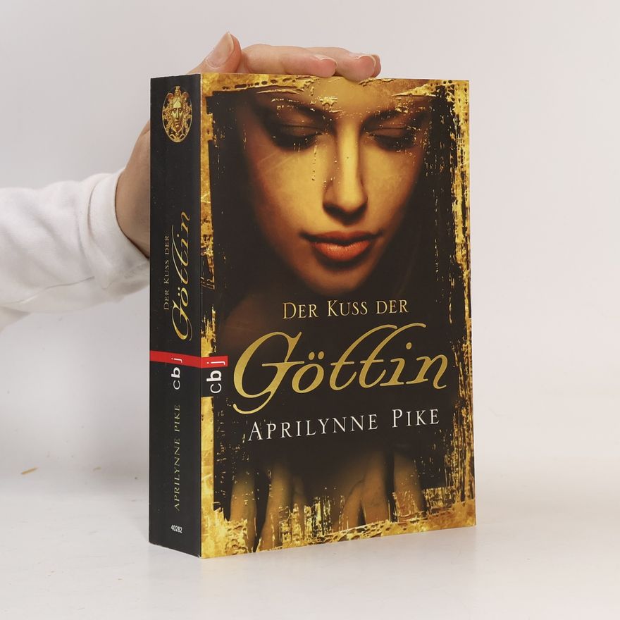 Aprilynne Pike Der Kuss der Göttin