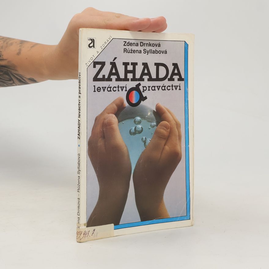 Růžena Syllabová Záhada leváctví a praváctví