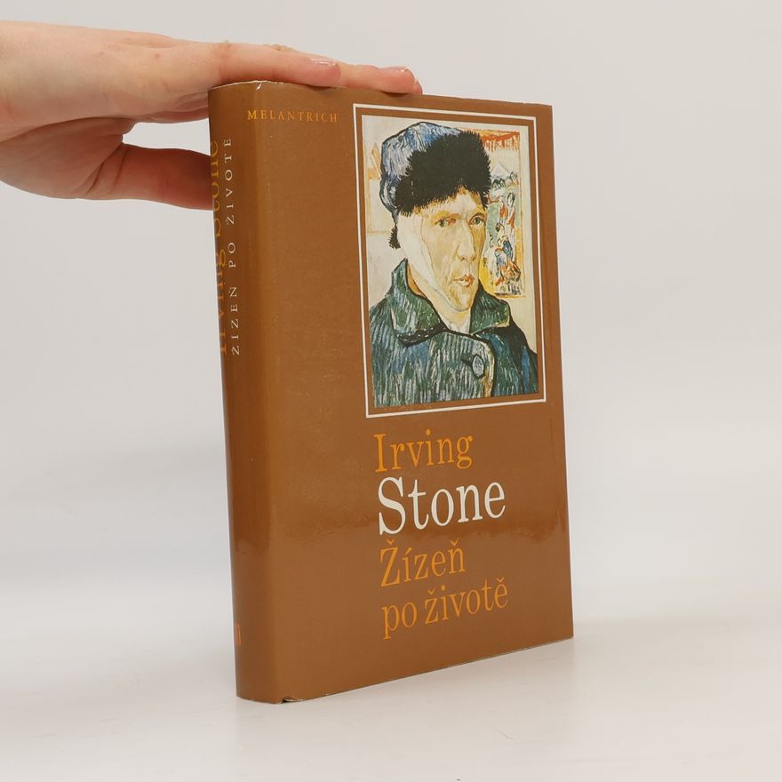 Irving Stone Žízeň po životě