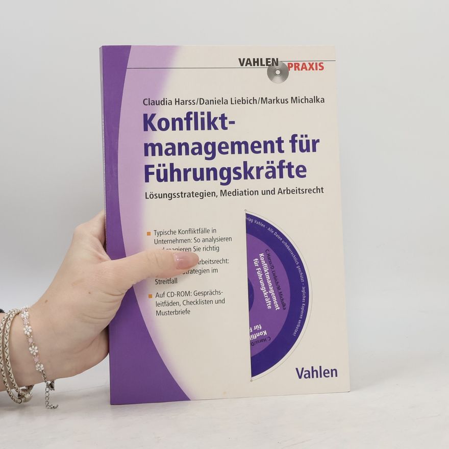 Markus Michalka Praxis: Konfliktmanagement für Führungskräfte