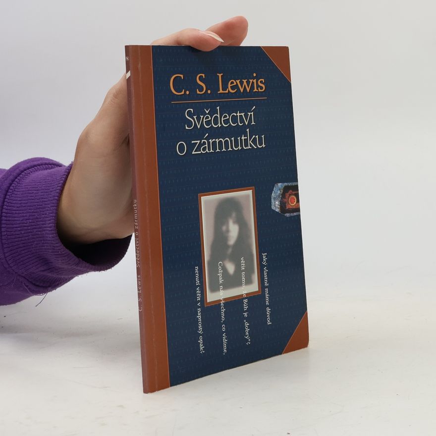 Clive Staples Lewis Svědectví o zármutku