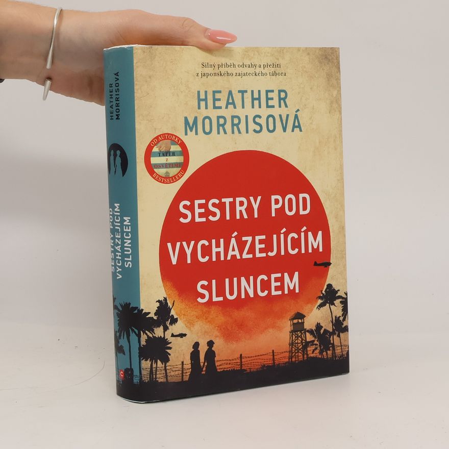 Heather Morris Sestry pod vycházejícím sluncem