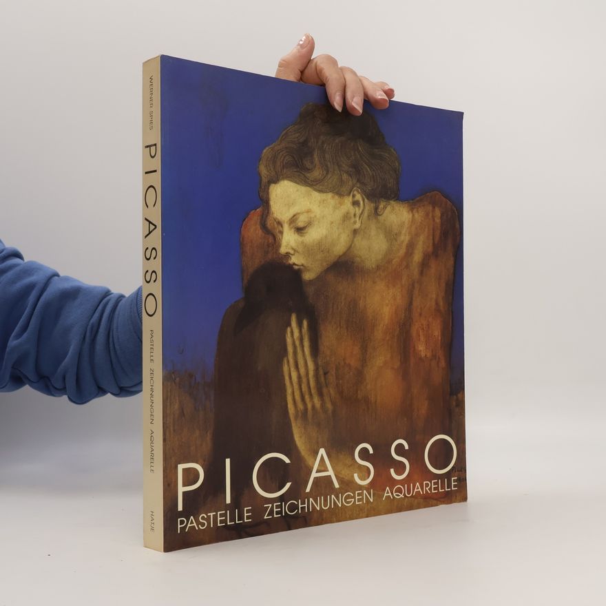 Werner Spies Picasso. Pastelle, Zeichnungen, Aquarelle