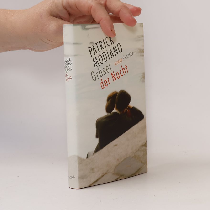 Patrick Modiano Gräser der Nacht