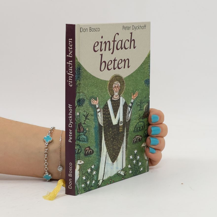 Peter Dyckhoff Einfach beten