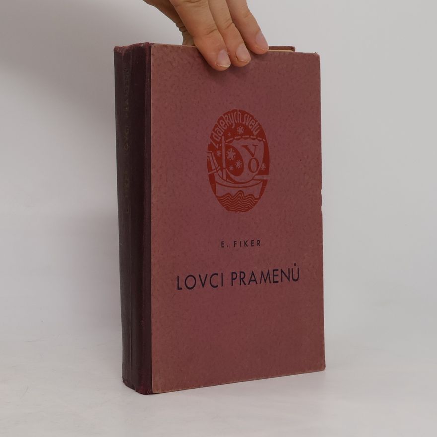 Eduard Fiker Lovci pramenů