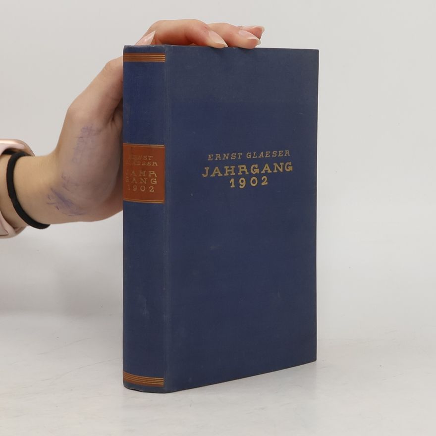 Ernst Glaeser Jahrgang 1902