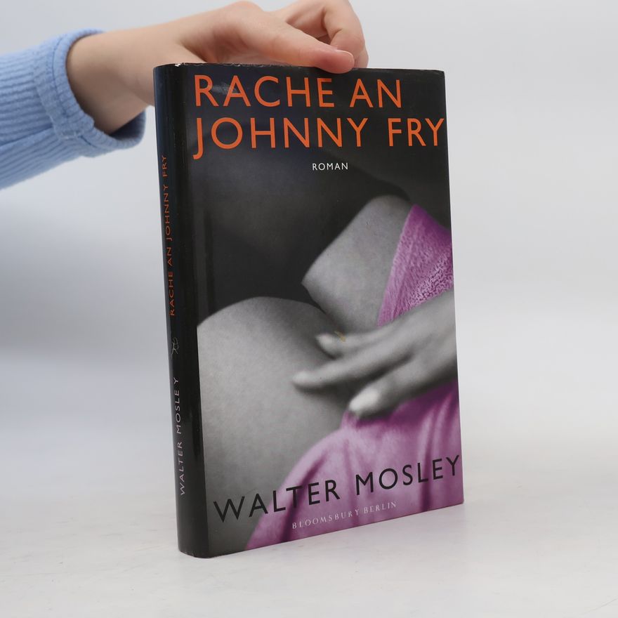 Walter Mosley Rache an Johnny Fry