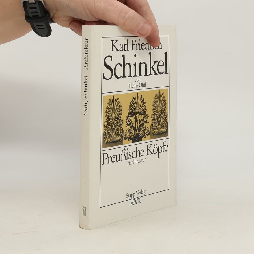 Heinz Ohff Karl Friedrich Schinkel