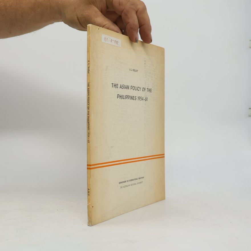 Jean-Luc Vellut The Asian Policy of the Philippines 1954-61