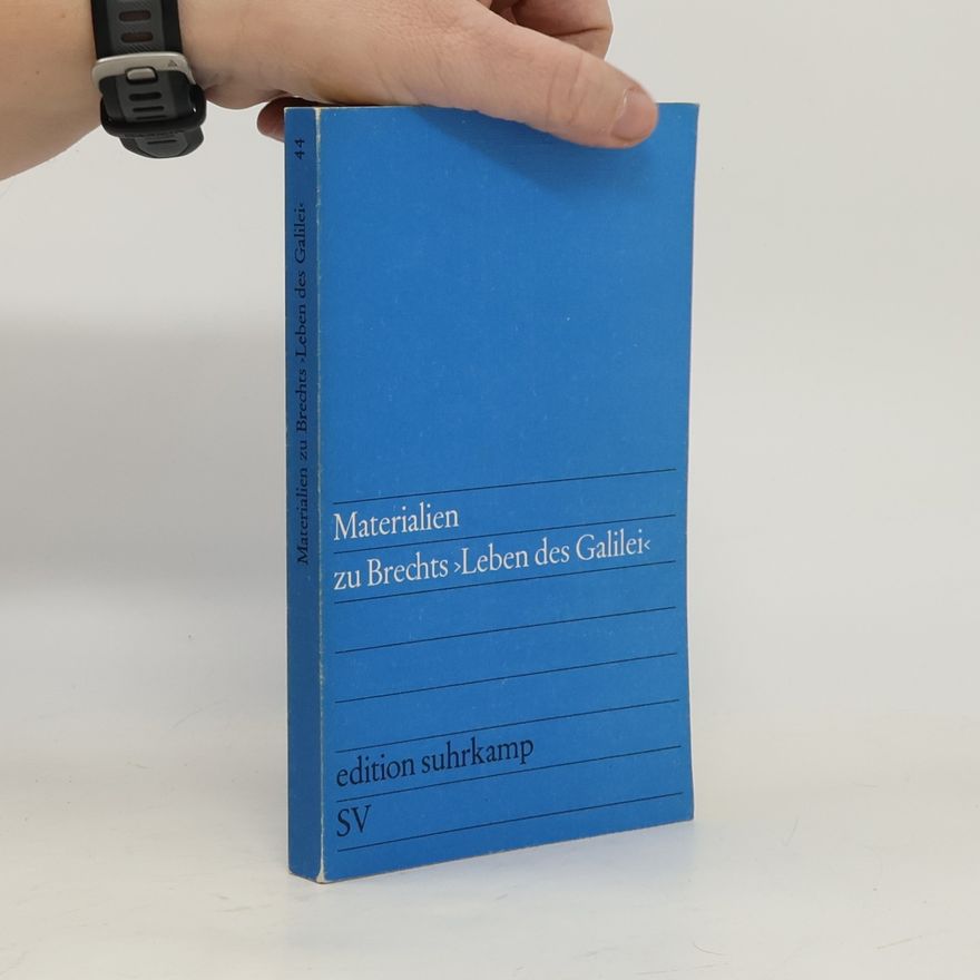 Bertolt Brecht Materialien zu Brechts "Leben des Galilei"