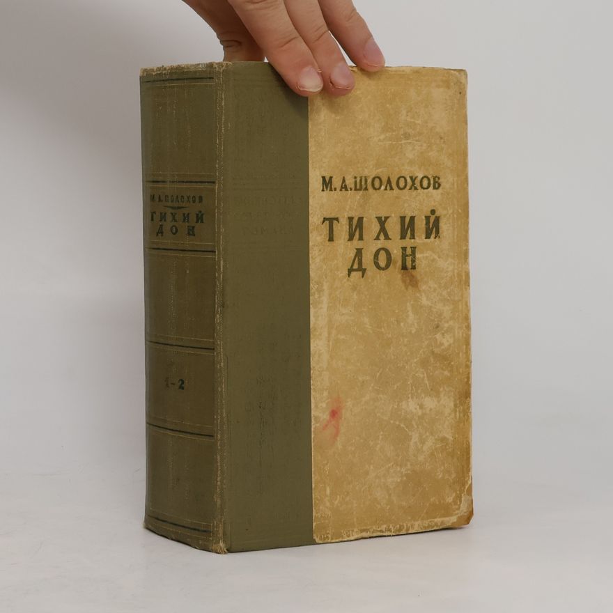 Michail Aleksandrovič Šolochov Тихий Дон 1-2