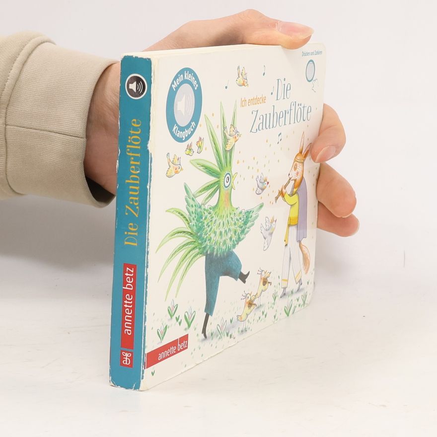 Delphine Renon Ich entdecke Die Zauberflöte - Pappbilderbuch mit Sound (Mein kleines Klangbuch)