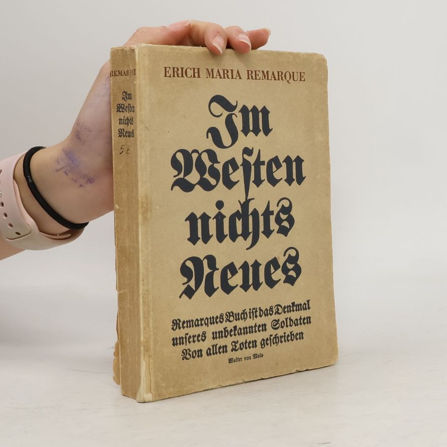 Erich Maria Remarque Im Westen nichts Neues