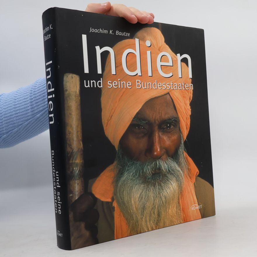 Joachim Bautze Indien und seine Bundesstaaten