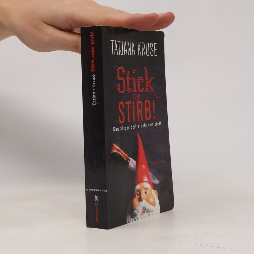 Tatjana Kruse Stick oder stirb!